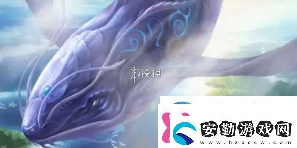 山海經異獸錄獸魂怎么選山海經異獸錄獸魂選擇推薦